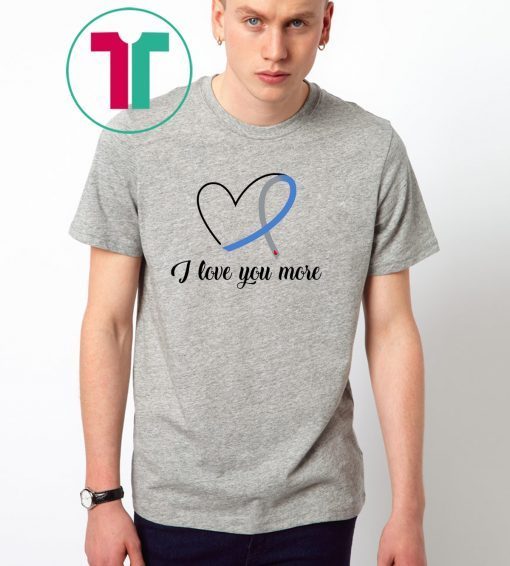 I love you more diabetes awareness shirt