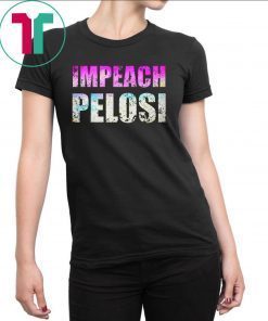 Impeach nancy pelosi Shirt