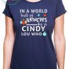 In a world full of Grinches be a Cindy Lou who Christmas T-Shirt