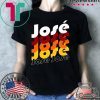 JOSE JOSE JOSE SHIRT
