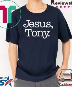 Jesus Tony T-Shirts
