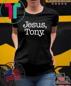 Jesus Tony T-Shirts