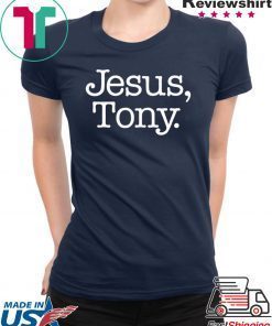 Jesus Tony 2020 Tee Shirt
