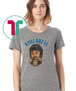 Joe Thornton - STILL GOT IT Shirt