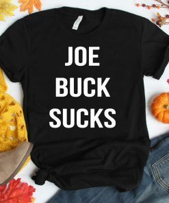 Joe buck sucks Offcial T-Shirt