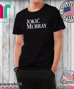 Jokic-Murray 2020 Shirt