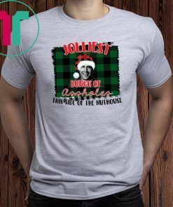 Jolliest bunch of assholes this side of the nuthouse national lampoon's christmas vacation shirt