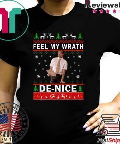 Key and Peele Feel My Wrath De nice Christmas T-Shirt
