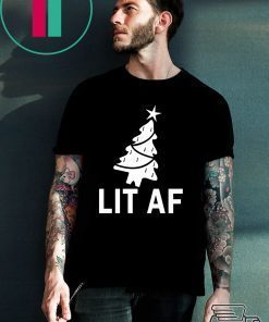 LIT AF Funny Christmas T-Shirt