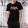 LOCK HIM UP TRUMP FOR PRISON 2020 TEE SHIRTS