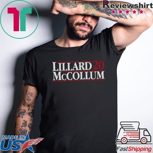 Lillard-McCollum 2020 Tee Shirt