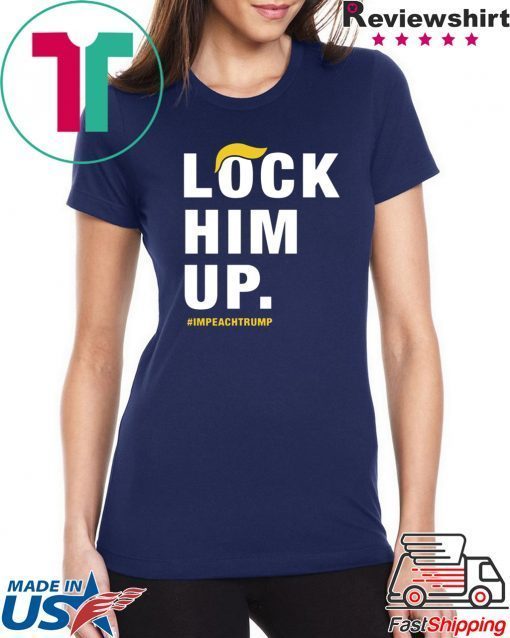 Lock him up impeach trump t shirt