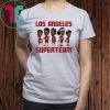Los Angeles Superteam Shirt