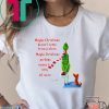 Maybe Christmas Doesnt Come From A Store The Grinch Christmas Shirt