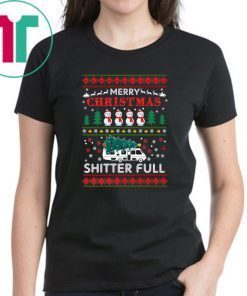 Merry Christmas Shitter full ugly T-Shirt