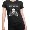 Merry Christmas You Filthy Wookie ugly T-Shirt