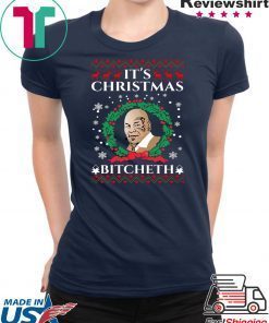 Mike Tyson It’s Christmas Bitcheth T-Shirt