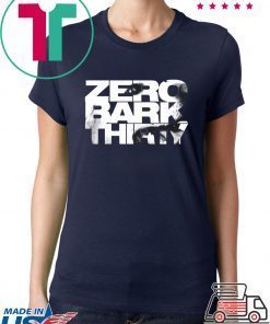Military Dog Zero Bark Thirty t shirt