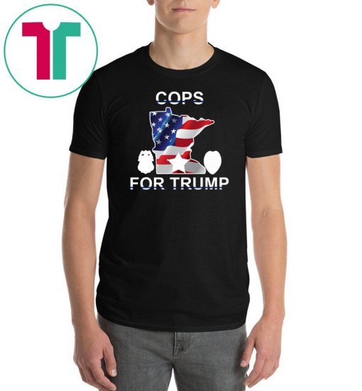 Minneapolis police union sells 'Cops for Trump' T-shirts - Limited Edition