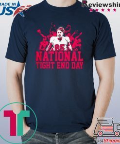 NATIONAL TIGHT END DAY Cool Gift T-SHIRT