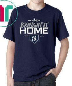 NEW YORK YANKEES BRINGIN’ IT HOME T-Shirt