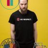 Nazi Salutes No Respect Tee Shirt