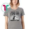 Niall Horan nice to meet ya Shirt