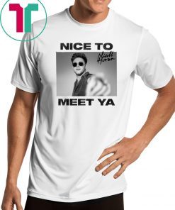 Niall Horan nice to meet ya Shirt