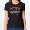 Pawma noun A woman who proudly claims her children’s dog shirt