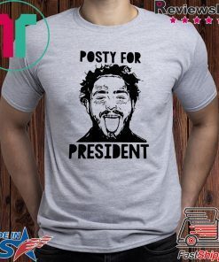Post Malone Posty For President Shirt