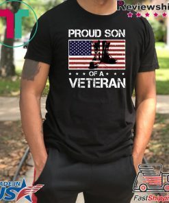 Proud Son of a Veteran T Shirt
