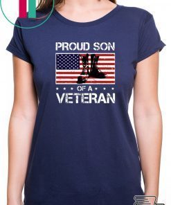 Proud Son of a Veteran T Shirt