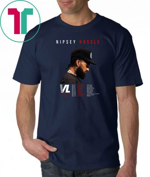 RIP Nipsey Hussle Victory Lap Tour 2019 Nipsey Hussle T-Shirt