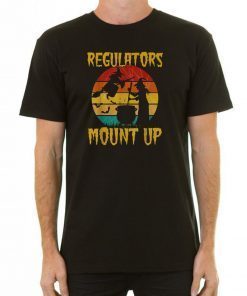 Regulators Mount Up Funny tee Vintage Halloween Witch Gift T-Shirt