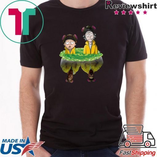 Rick And Morty Water Mirror Breaking Bad Shirt