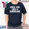 Rock You Like a Hurricane Tee Shirt