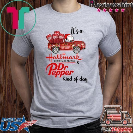 SNOOPY IT’S A HALLMARK CHRISTMAS MOVIES AND DR PEPPER KIND OF DAY T-Shirt