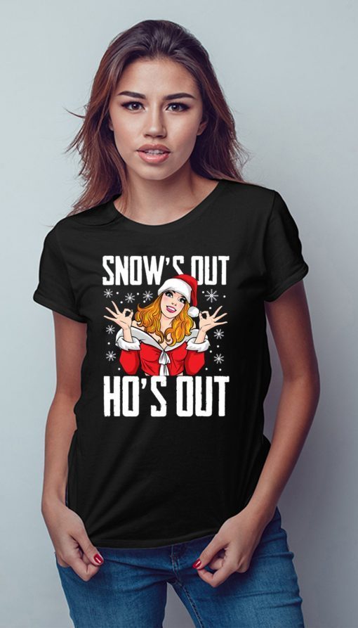 Santa Girl Snow’s Out Ho’s Out Christmas T-Shirt