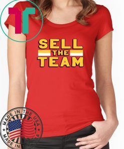 Sell the Team T-Shirt