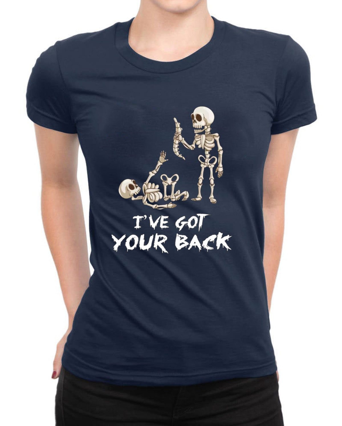 Skeleton I've got your back Tee Shirts 