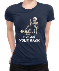 Skeleton I’ve got your back Tee Shirts