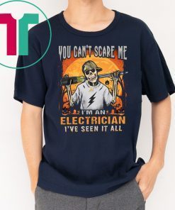 Skull you can't scare me I'm a electrician I've seen it all halloween shirt