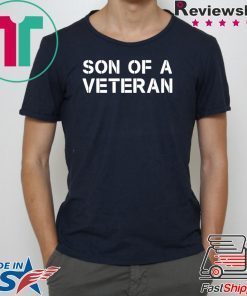 Son of a veteran shirt