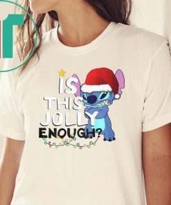 Stitch is this jolly enough christmas Shirt