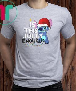 Stitch is this jolly enough christmas Shirt