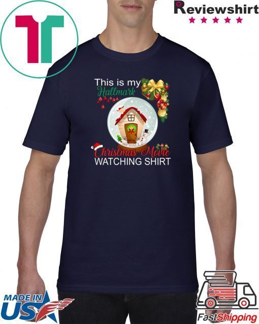 THIS IS MY HALLMARK CHRISTMAS MOVIE WATCHING GIFT T-Shirt