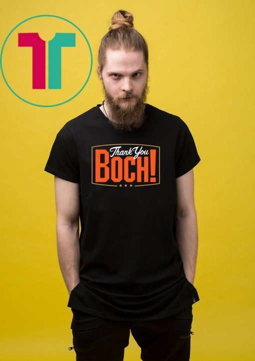 Thank You Boch T-Shirt