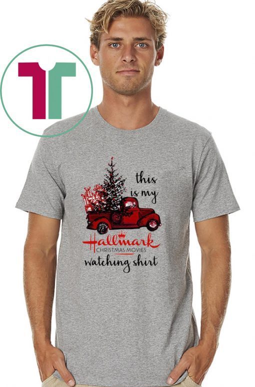 This is my Hallmark christmas movies watching shirt jersey shirt