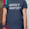 Trump merchandise for sale Where's Hunter 2020 T-Shirt