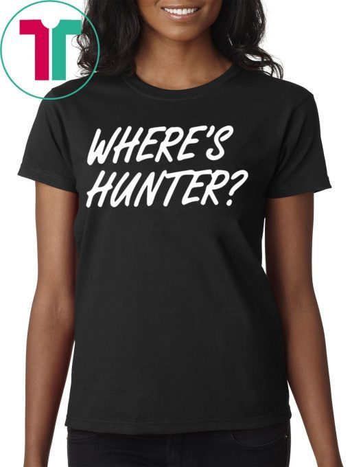 Donald Trump Where’s Hunter Tee Shirts